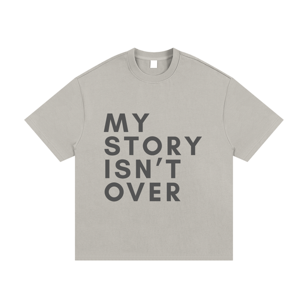 MY STORY ISN'T OVER - IT JUST BEGAN