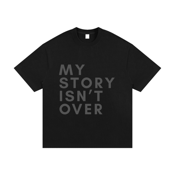 MY STORY ISN'T OVER - IT JUST BEGAN