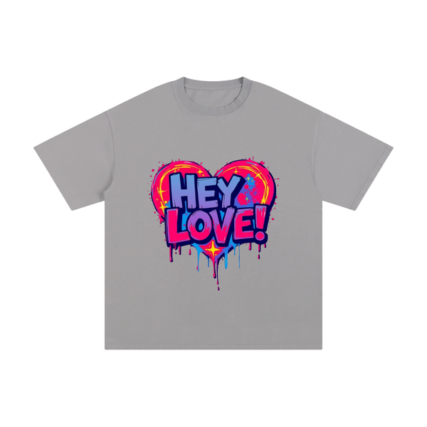 HEY LOVE! unisex T-Shirt